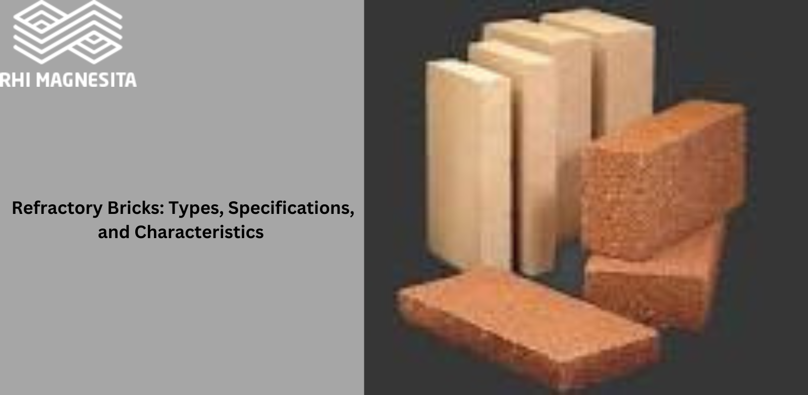 Refractory Bricks-Types, Specifications, and Characteristics